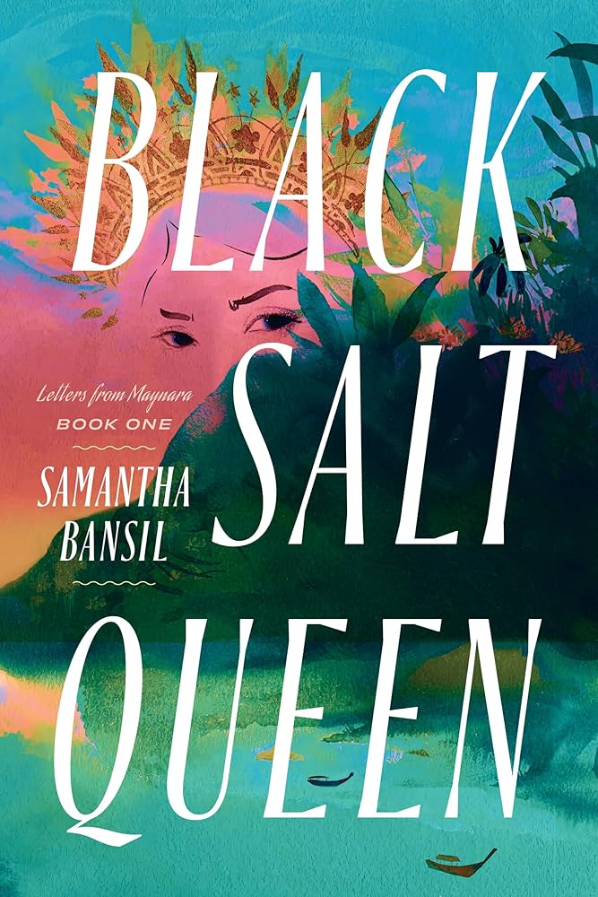 Black Salt Queen by Samantha Bansil
